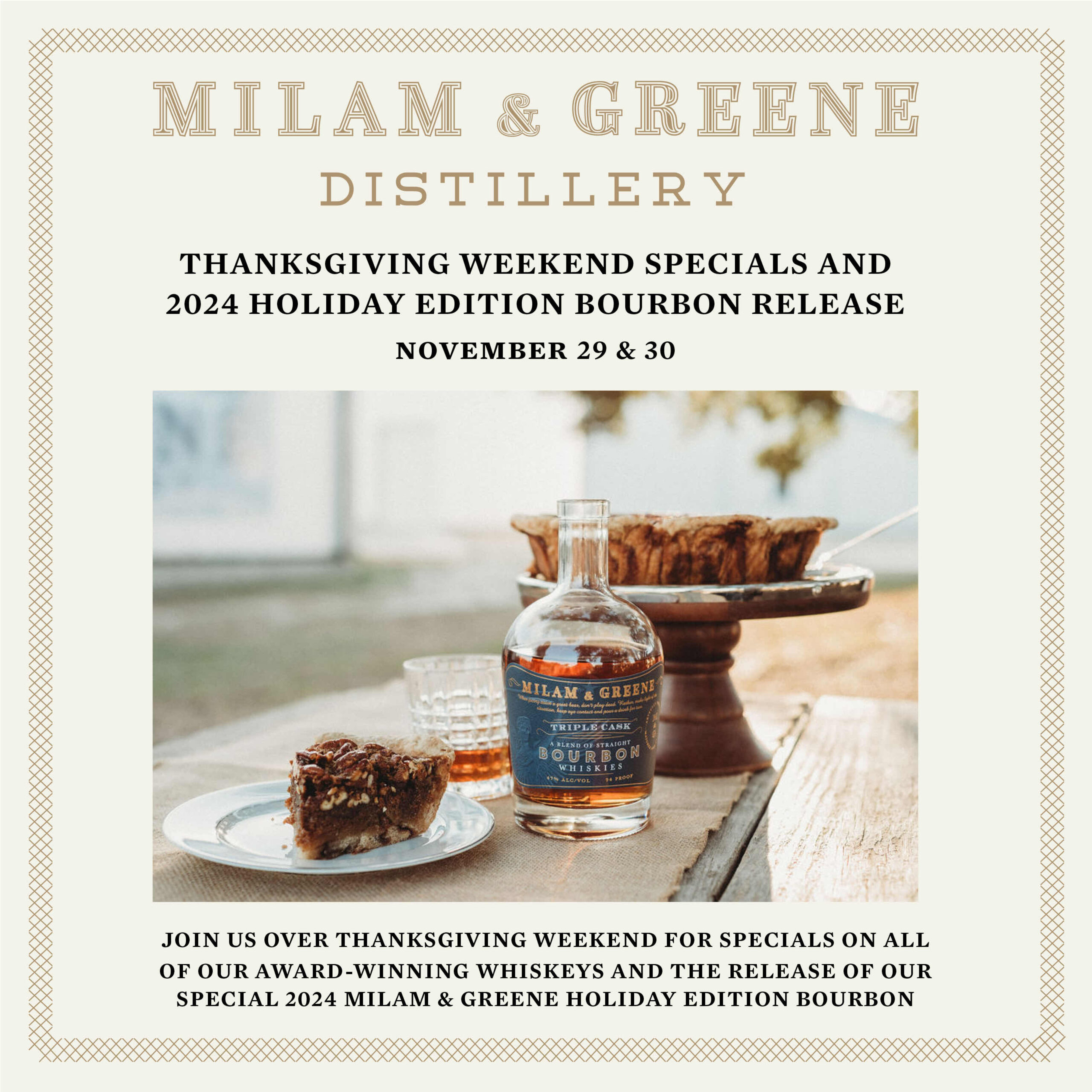 Thanksgiving Weekend Specials and 2024 Holiday Edition Bourbon Release